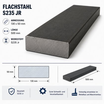 Flachstahl S235JR Länge 500mm (50cm) Abmessung:130x50mm